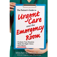A Patient's Guide to Urgent Care and the Emergency Room