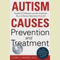 Autism Causes, Prevention and Treatment: Vitamin D Deficiency and the Explosive Rise of Autism Spectrum Disorder